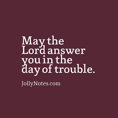 May The Lord Answer You In The Day Of Trouble (Psalm 20)