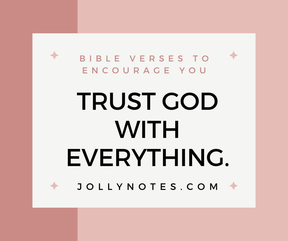 Trust God With Everything.